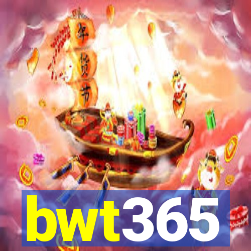 bwt365