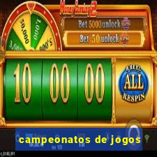 campeonatos de jogos