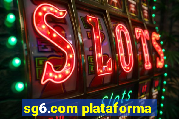 sg6.com plataforma