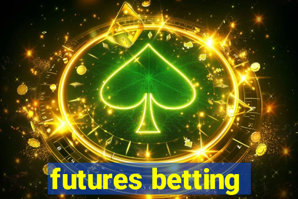 futures betting