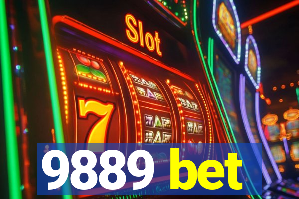 9889 bet