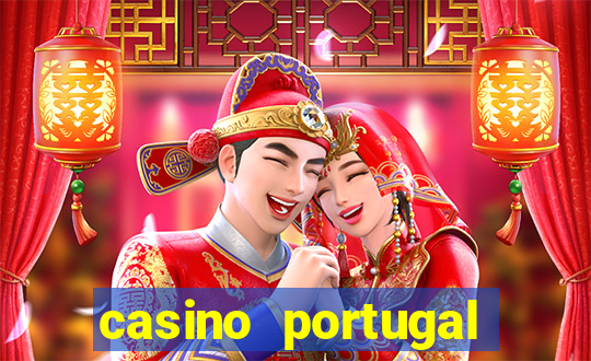 casino portugal fortune tiger