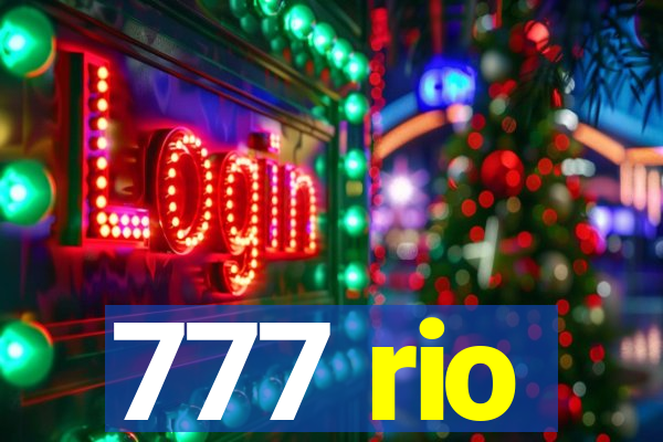 777 rio