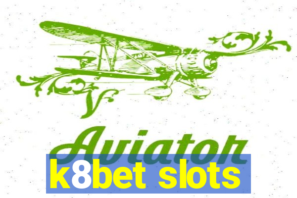 k8bet slots