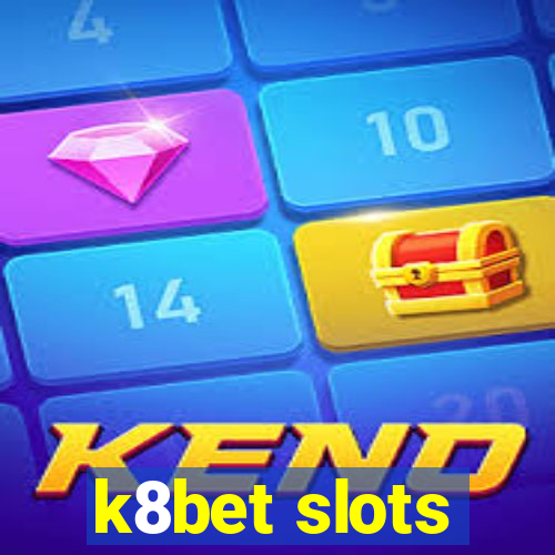 k8bet slots