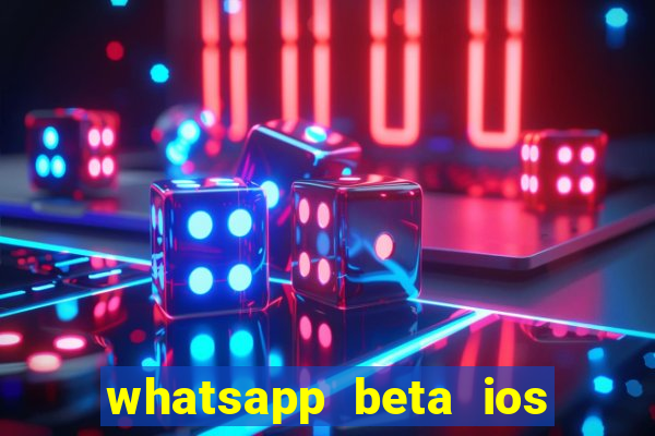 whatsapp beta ios testflight code 2024