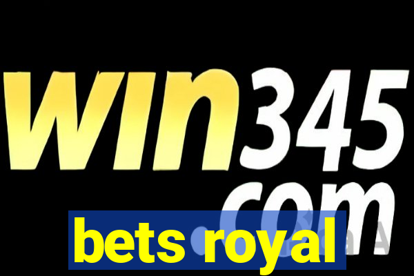 bets royal