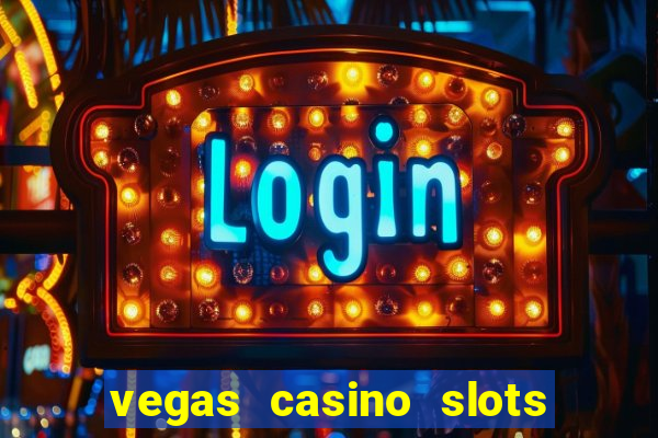 vegas casino slots online free