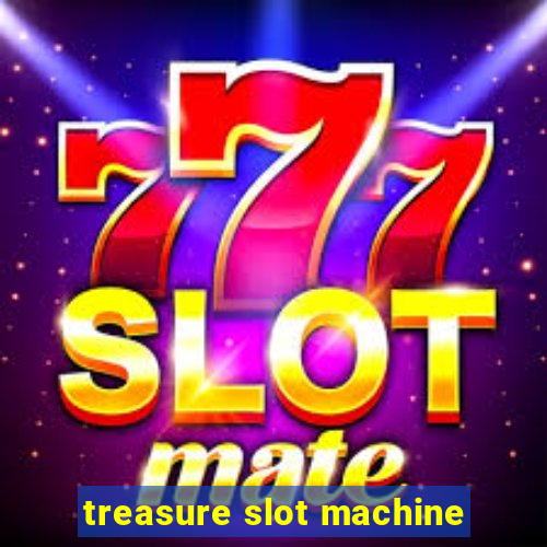 treasure slot machine