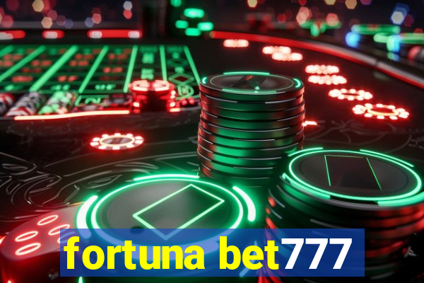 fortuna bet777