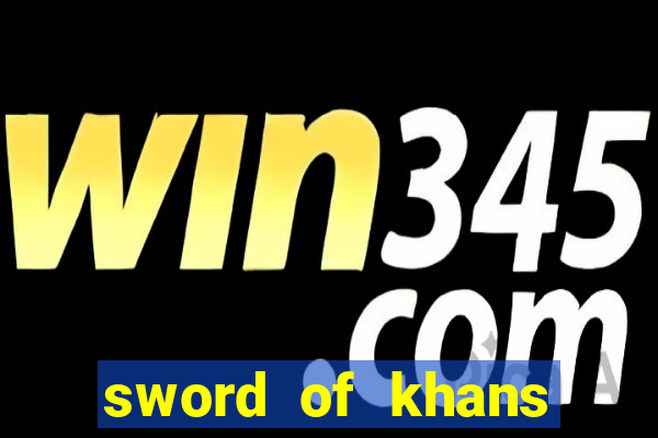 sword of khans slot free play