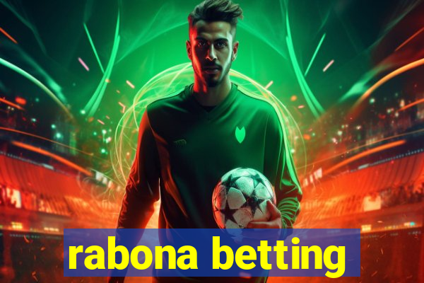 rabona betting