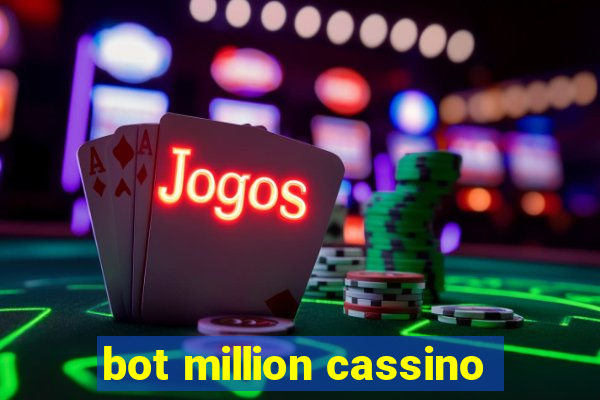 bot million cassino