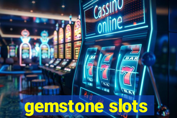 gemstone slots