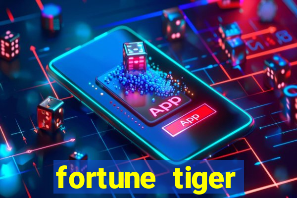 fortune tiger deposito 5 reais