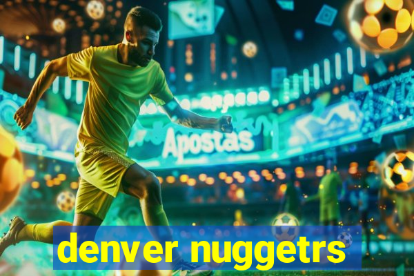 denver nuggetrs