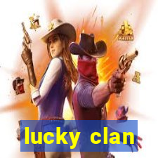 lucky clan