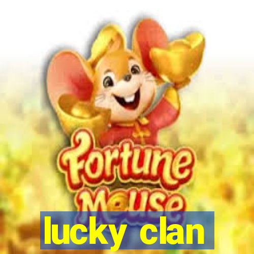 lucky clan