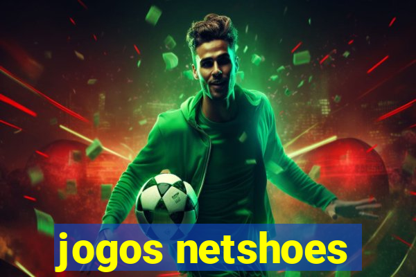 jogos netshoes