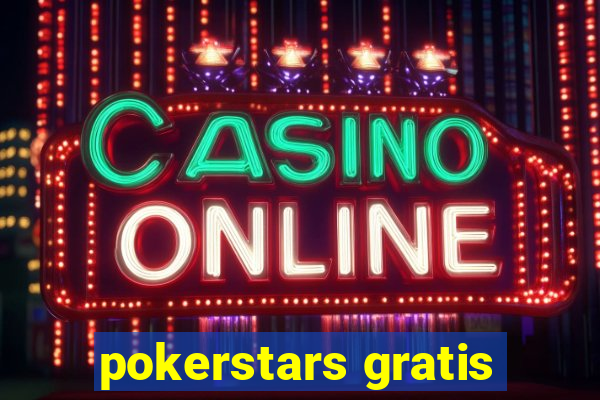 pokerstars gratis