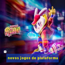 novos jogos de plataforma