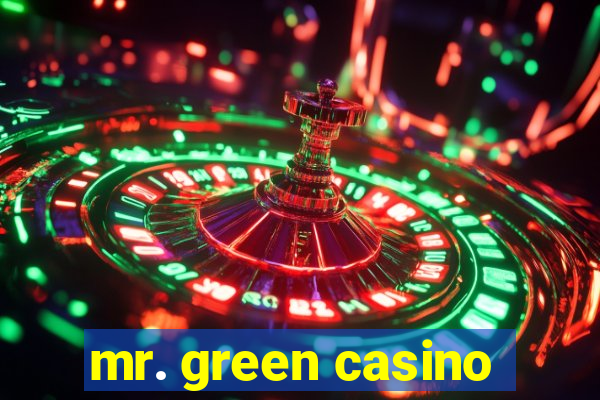 mr. green casino