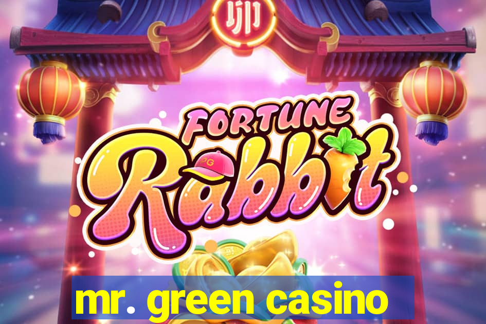 mr. green casino