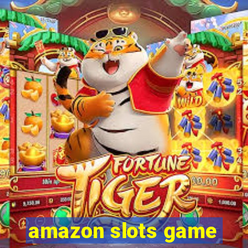 amazon slots game