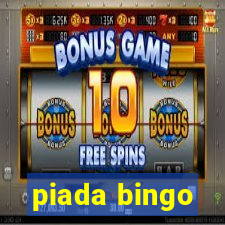 piada bingo