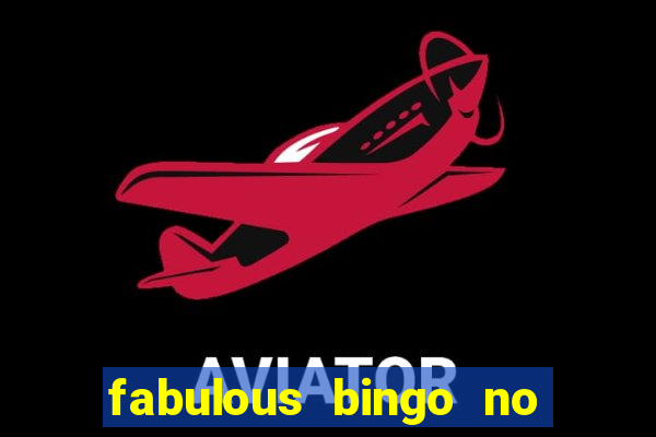 fabulous bingo no deposit bonus code