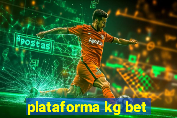 plataforma kg bet