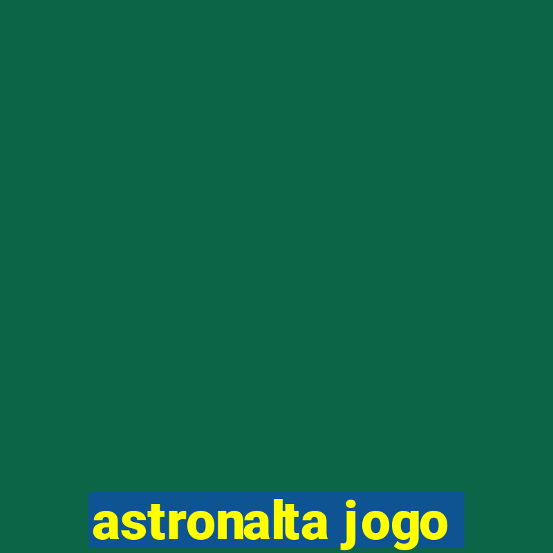 astronalta jogo