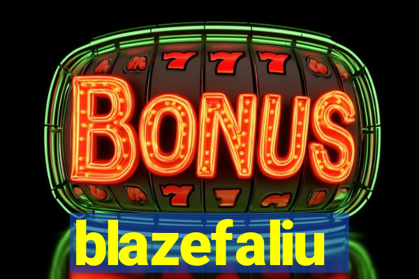 blazefaliu