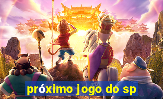 próximo jogo do sp