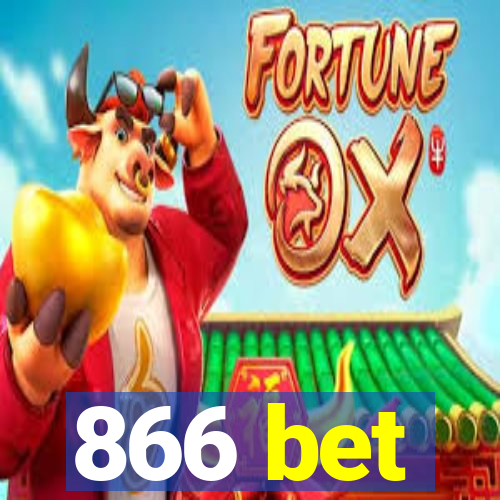 866 bet