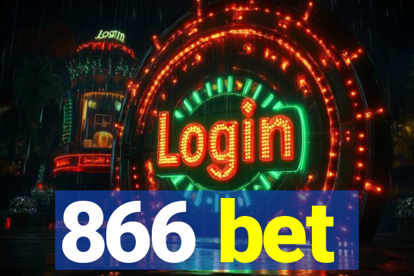 866 bet