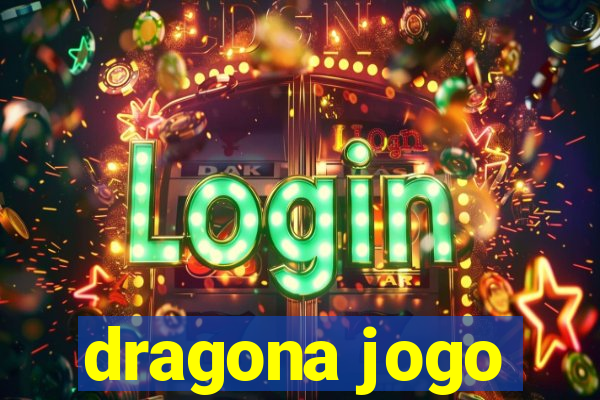 dragona jogo