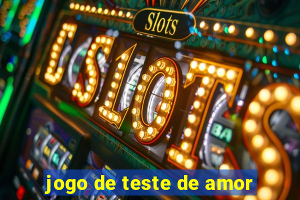 jogo de teste de amor