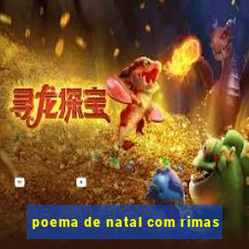 poema de natal com rimas