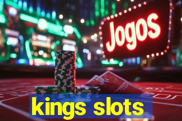 kings slots