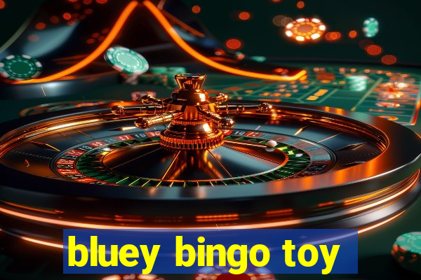 bluey bingo toy