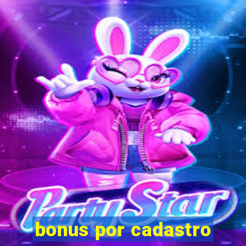 bonus por cadastro