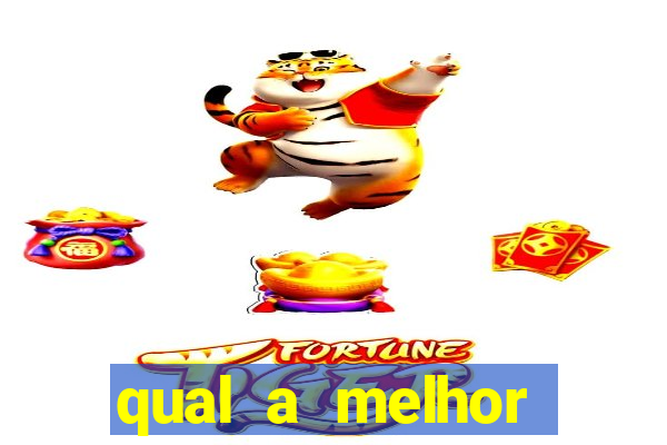 qual a melhor plataforma do tigrinho