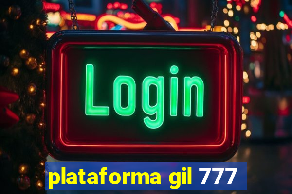 plataforma gil 777