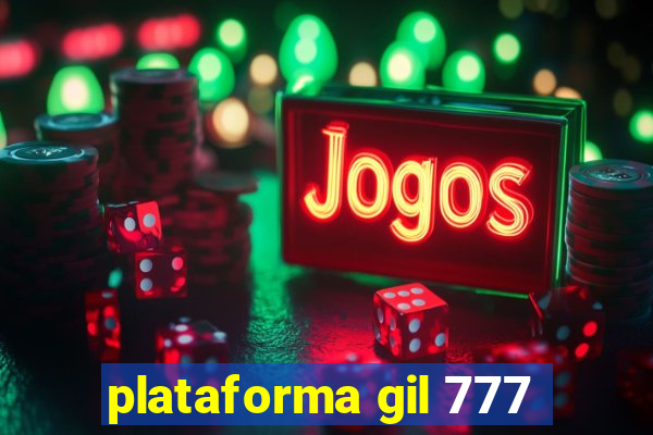 plataforma gil 777