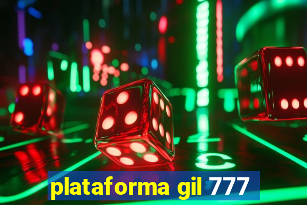 plataforma gil 777