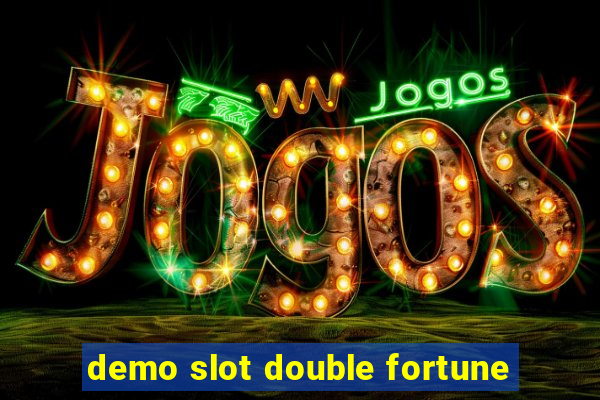 demo slot double fortune