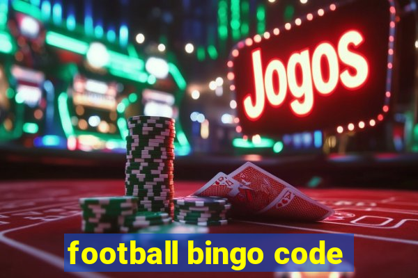 football bingo code