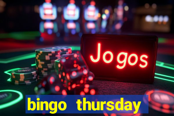 bingo thursday night near me