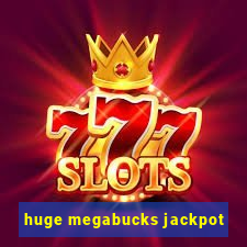 huge megabucks jackpot